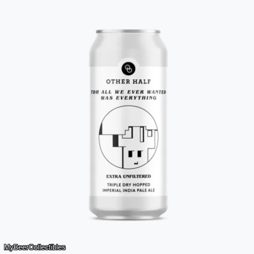 BREWSGIVING 2025 - OTHER HALF / ROOT + BRANCH - TDH ALL WE EVER WANTED WAS EVERYTHING IMPERIAL IPA 8.5%