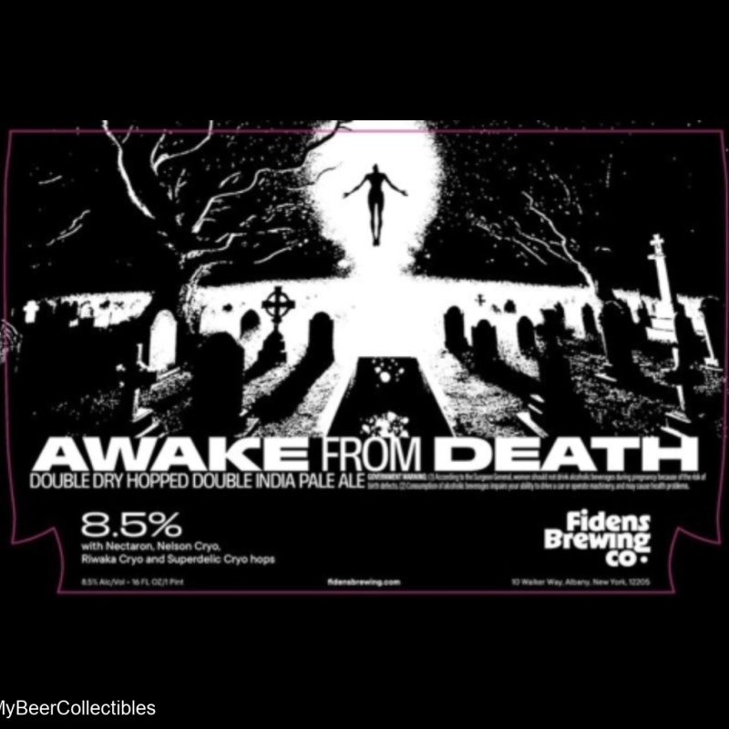 FIDENS AWAKE FROM DEATH IMPERIAL IPA 8.5%