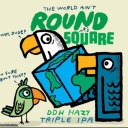 Green Cheek - The World Aint Round It's Square (2 cans)