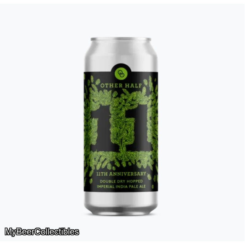 OTHER HALF 12TH ANNIVERSARY - 11TH ANNIVERSARY IMPERIAL IPA 10%