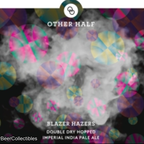 OTHER HALF BLAZER HAZERS IMPERIAL IPA 8.5%