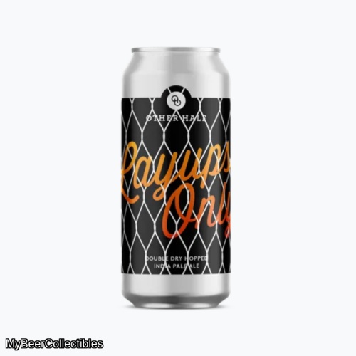 OTHER HALF LAYUPS ONLY IPA 6.5%