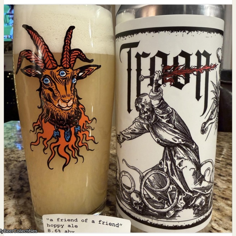 Troon - A Friend of a Friend (1 crowler)