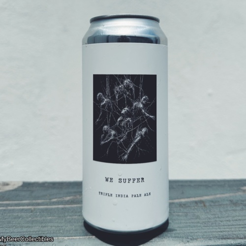 ROOT + BRANCH / TROON - WE SUFFER IMPERIAL IPA 10%