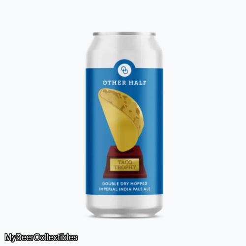 OTHER HALF TACO TROPHY IMPERIAL IPA 8%