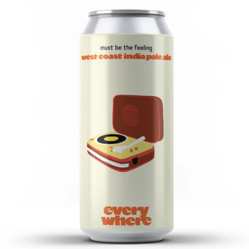 Everywhere - Must be the Feeling (2 cans)