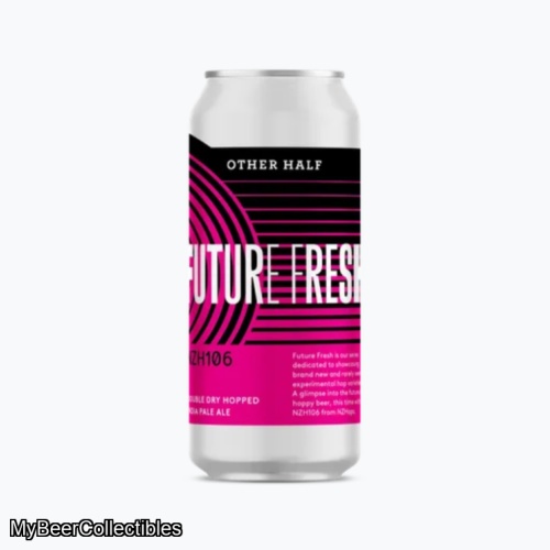 OTHER HALF - NZ BEER WEEK - FUTURE FRESH NZH106 IPA 6%