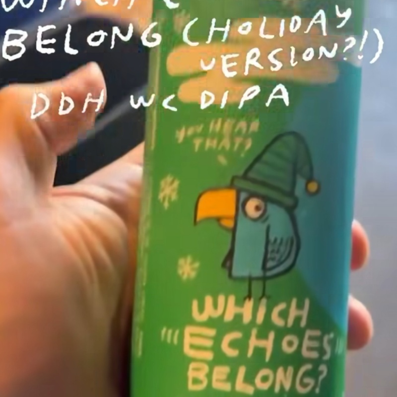 Green Cheek - Which Echoes Belong? (2 cans)