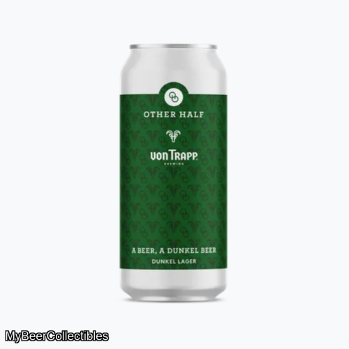 OTHER HALF / VON TRAPP - A BEER, A DUNKEL BEER DUNKEL LAGER 5%