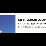 ED Sheeran concert ticket @ Levi Stadium Santa Clara, CA (2 tickets together)