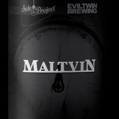 Side Project Evil Twin Maltvin blend 2