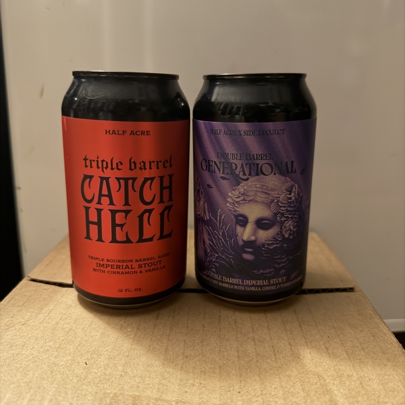Half Acre Triple Barrel Catch Hell and Double Barrel Generational - Side Project collab
