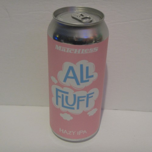 Matchless All Fluff IPA, 16 oz can
