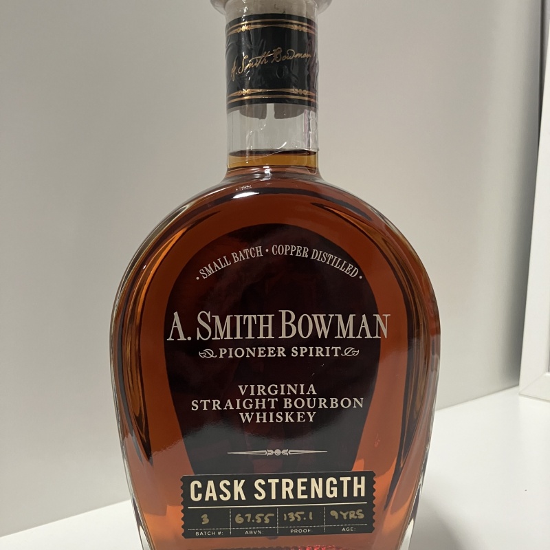 A Smith Bowman Cask Strength