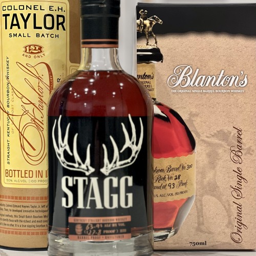 Stagg(23B), Blanton's , and EH Taylor Small Batch