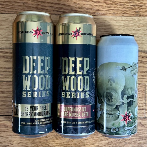 Revolution 15 Year Beer Cherry Amburana, Supermassive Cafe Mocha Deth, and On And On Part Three