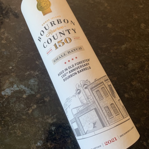 Bourbon County Brand Reserve 150 Stout Old Forester variant 2021 Goose Island 150th Anniversary Small Batch