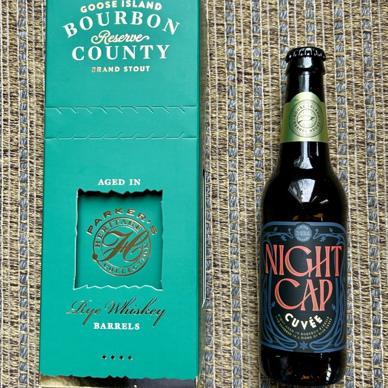 2025 Goose Island Bourbon County Reserve And 2026 Night Cap