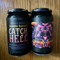 Half Acre 2026 Double Barrel Catch Hell