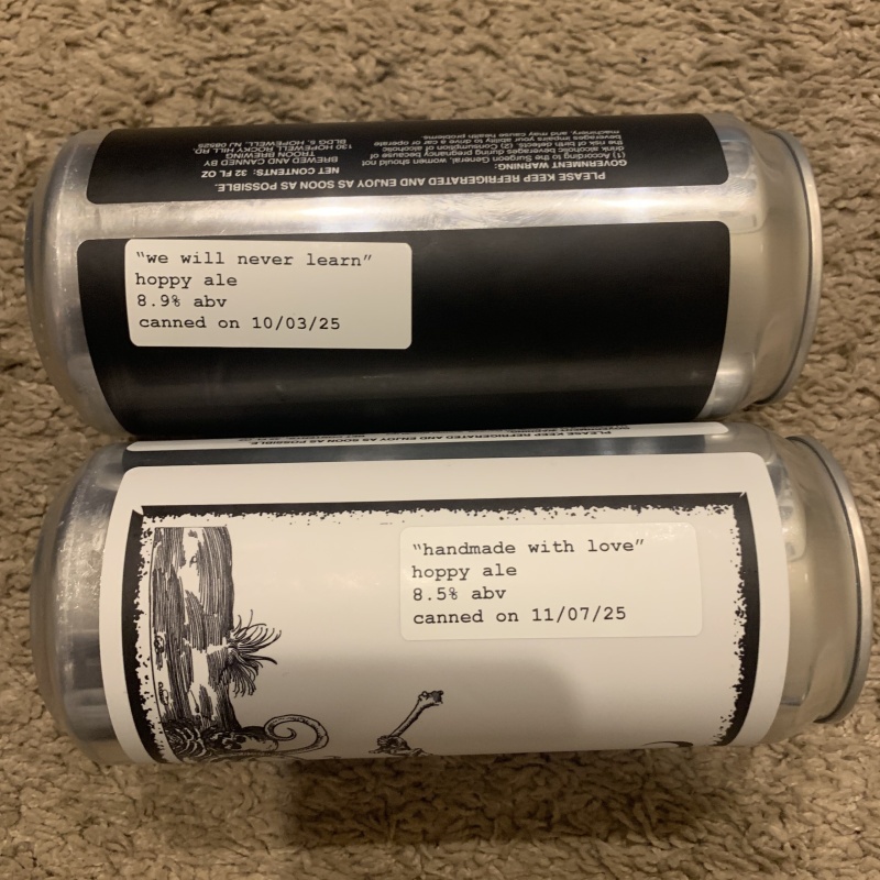 Troon We Will Never Learn + Handmade With Love (1 crowler each)