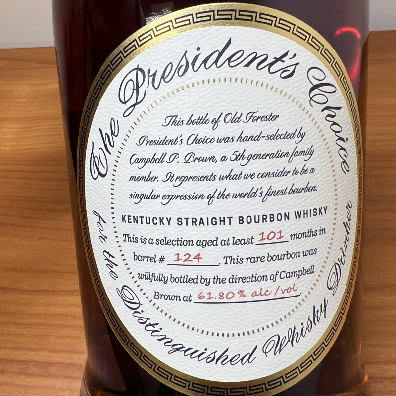 OFPC - Old Forester The President’s Choice Barrel #124 / 101 Months - 123.6 Proof / Presidents Bourbon