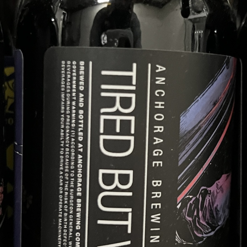 Anchorage Tired but Wired