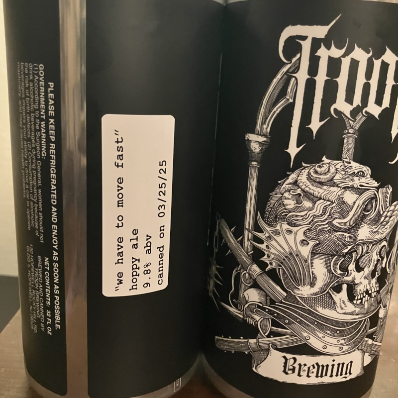 TROON We Have To Move Fast