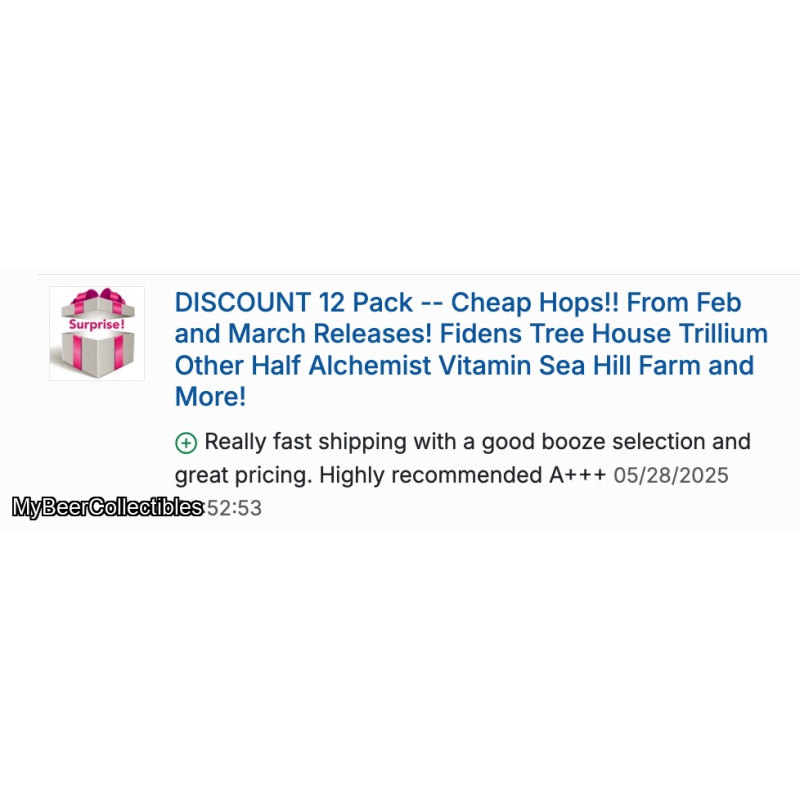 DISCOUNT 12 Pack -- Cheap Hops!! Fidens Tree House Trillium Other Half Alchemist Vitamin Sea Hill Farm and More!
