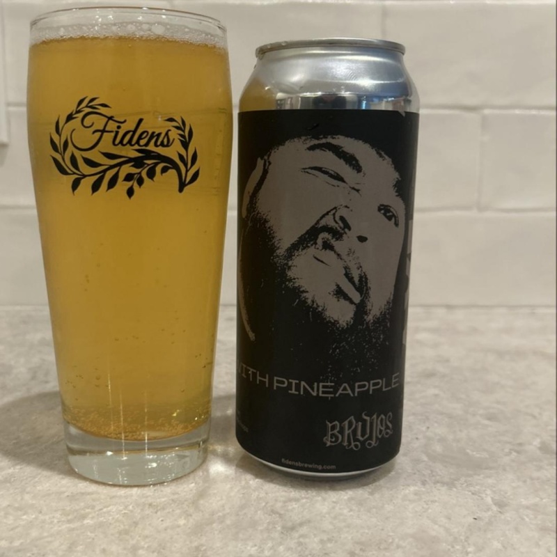 Fidens + Brujos -- Nan's Axe w. Pineapple -- Aug 23rd