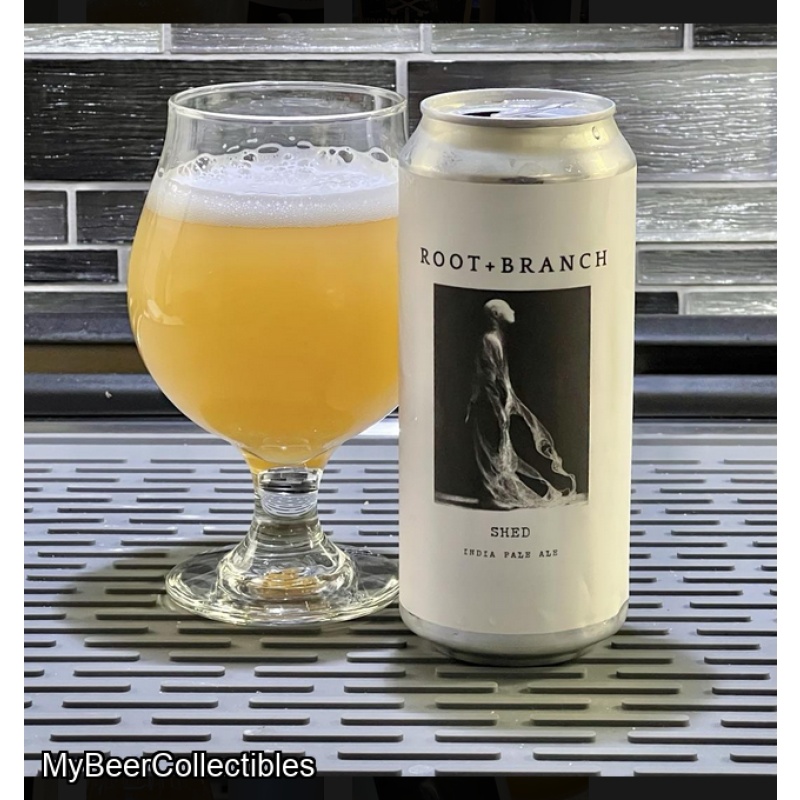 Root + Branch -- Shed [7% US + NZ Hop Hazy IPA] -- Dec 17th