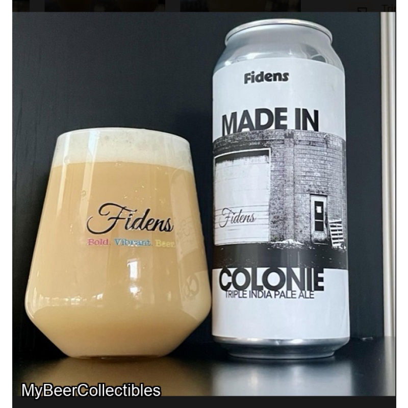 Fidens -- Made in Colonie [10% Hazy TIPA NZ Hops] -- April 6th