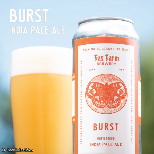 Fox Farm -- Burst [7% Hazy] -- Apr 29th