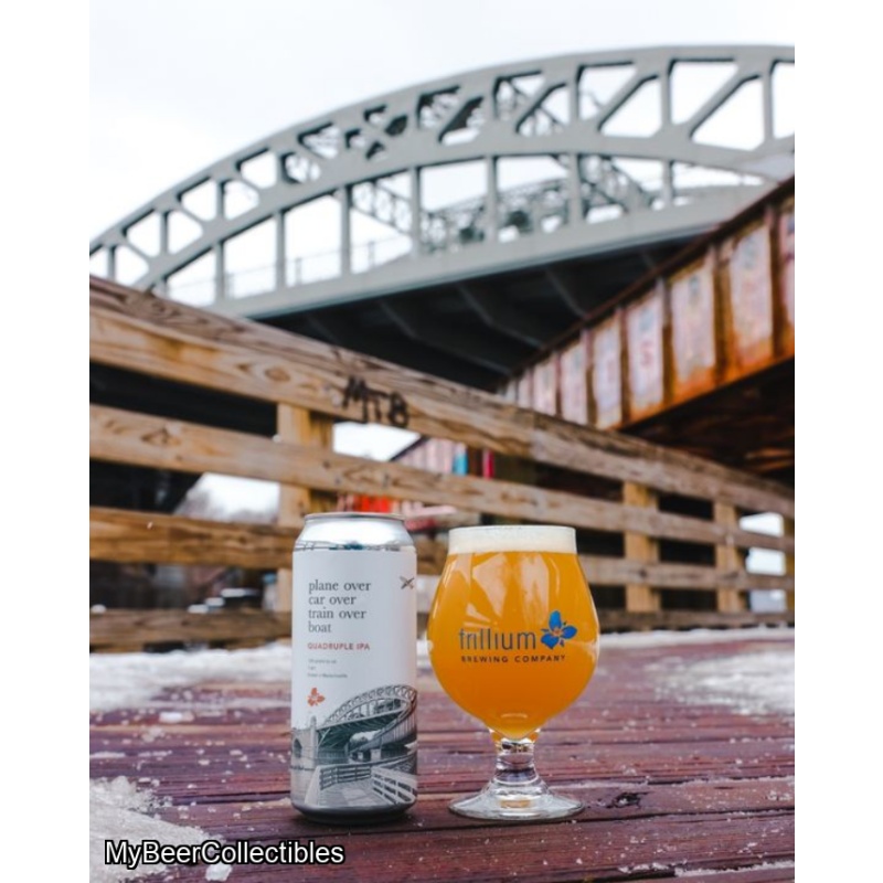 Trillium -- Plane Over Car Over Train Over Boat - 12% Quad IPA -- Aug 10th