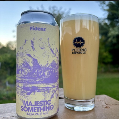Fidens -- Majestic Something [7% Hazy IPA] -- Oct 5th