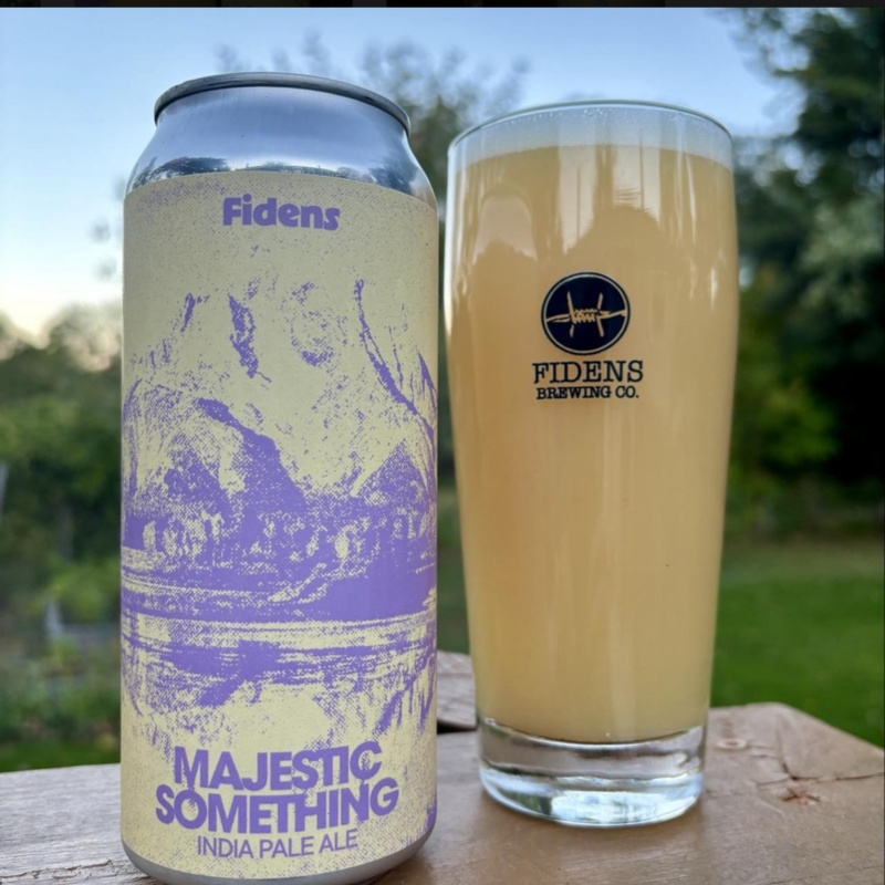 Fidens -- Majestic Something [7% Hazy IPA] -- Oct 5th