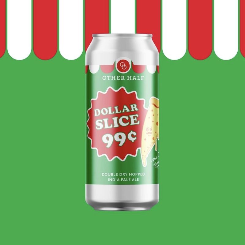 OTHER HALF DOLLAR SLICE IPA 7.5%