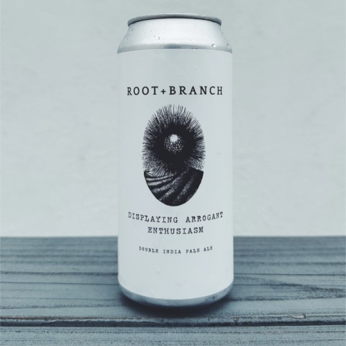 ROOT + BRANCH DISPLAYING ARROGANT ENTHUSIASM IMPERIAL IPA 8%