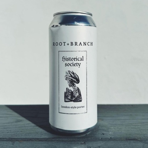 ROOT + BRANCH HISTORICAL SOCIETY LONDON PORTER 6%