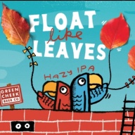 Green Cheek - Float Like Leaves (2 cans)