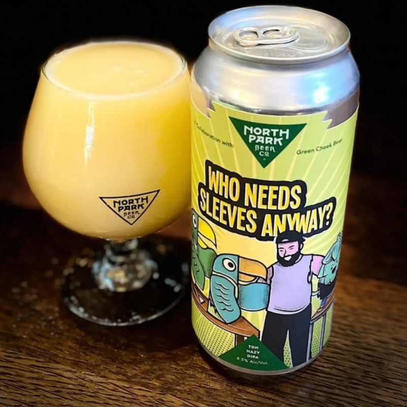 North Park / Green Cheek - Who Needs Sleeves Anyways (2 cans)