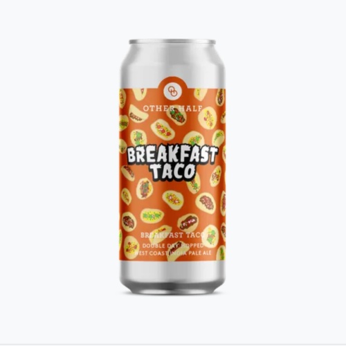 BEST OF 2025 - OTHER HALF BREAKFAST TACO WEST COAST IPA 6.8%