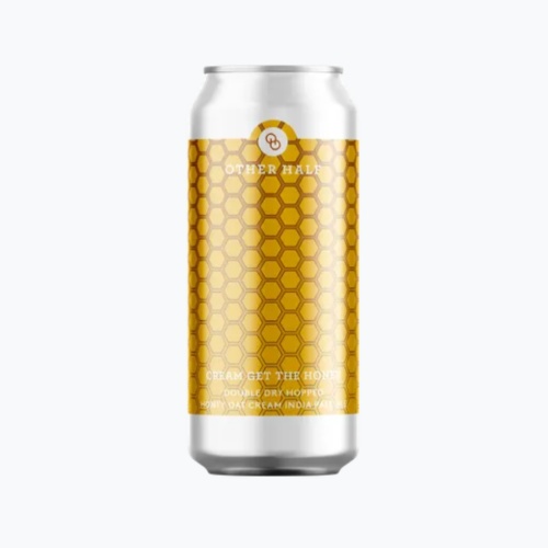 OTHER HALF CREAM GET THE HONEY OAT CREAM IPA 6%