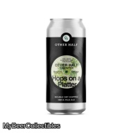 GREEN CITY COLLABS 2025 - OTHER HALF / MIKERPHONE - HOPS ON A PLATTER IPA 6.3%