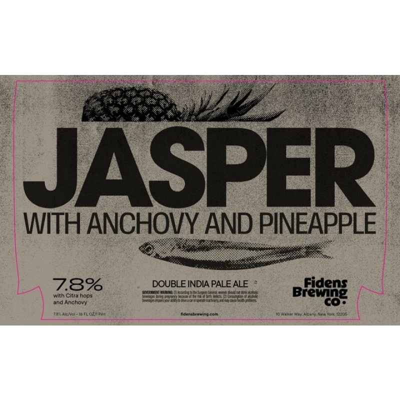 Fidens -- Jasper w. Anchovy + Pineapple -- Sept 11th