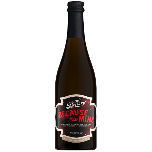 Because You're Mine -The Bruery