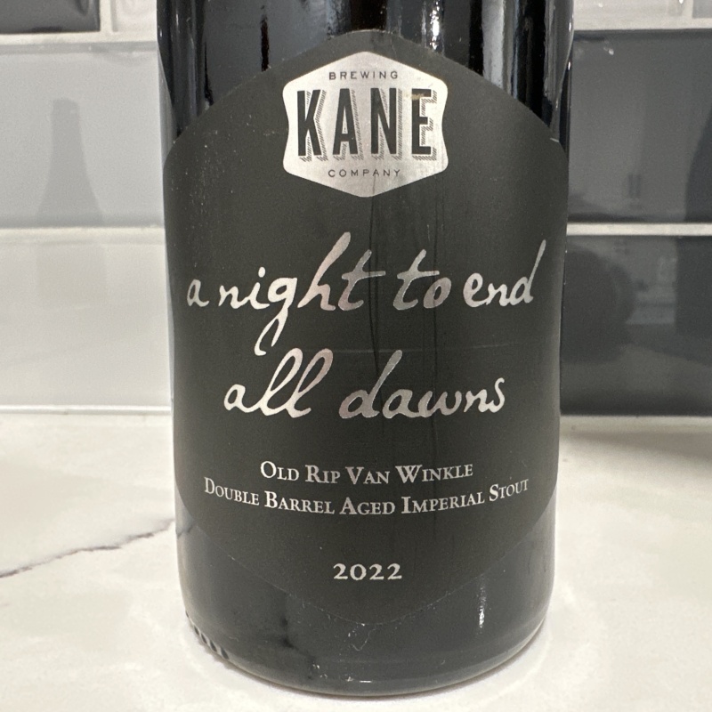 KANE BREWING-A NIGHT TO END ALL DAWNS 2022 OLD RIP VAN WINKLE