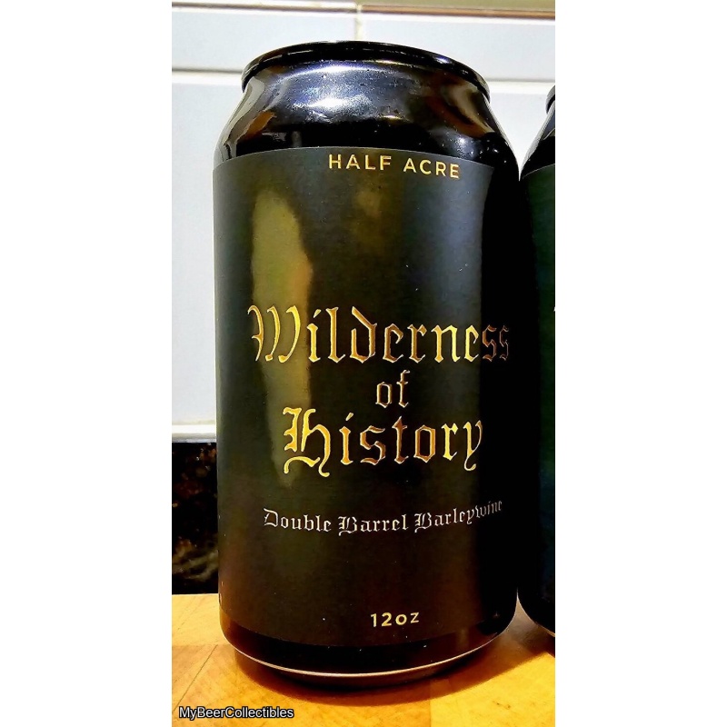 Half Acre Wilderness of History (Triple Barrel)